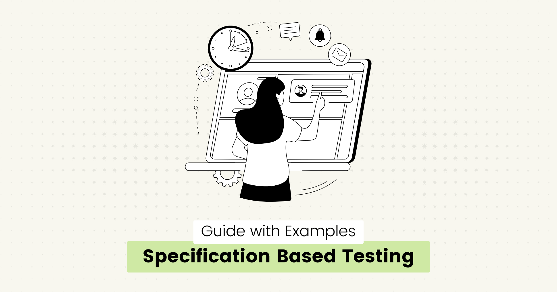 Specification Based Testing 