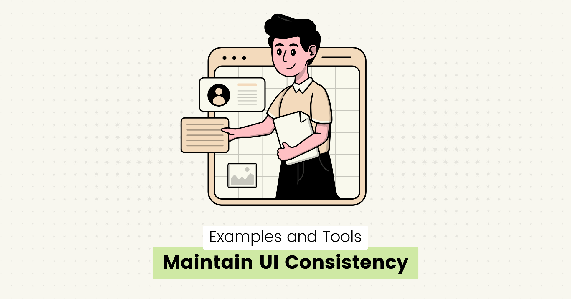 Maintain UI Consistency in Design